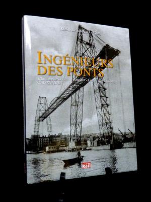 Ingénieurs des Ponts éditions La Vie du Rail génie civil