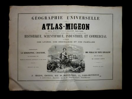 Atlas de géographie universelle Migeon année 1876 Atlas de géographie universelle Migeon année 1876