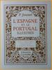 L’Espagne et le Portugal illustrés Jousset Librairie Larousse 1907 géographie Europe Madrid Barc