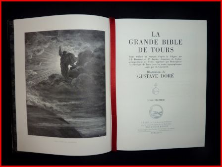 La grande bible de Tours éditions d’art Jean de Bonnot 2 tomes reliés cuir illustrations de Gustave Doré ancien et nouveau testament, oct 2013 La grande bible de Tours éditions d’art Jean de Bonnot 2 tomes reliés cuir illustrations de Gustave Doré ancien et nouveau testament