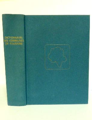 JM Courderc Dictionnaire des communes de Touraine C.L.D. 