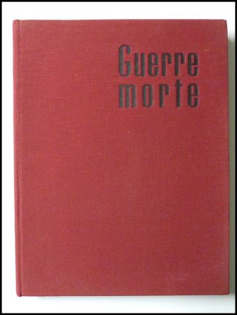Guerre morte il y avait une guerre en Indochine JP Dannaud 1ère édition 1954 recueil photographies militaria Dien Bien Phu Asie colonies Guerre morte il y avait une guerre en Indochine JP Dannaud 1ère édition 1954 recueil photographies militaria Dien Bien Phu Asie colonies