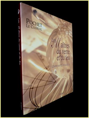 Les maitres du verre et du feu Poche couverture et dos, juin 2013 Les maitres du verre et du feu Poche couverture et dos