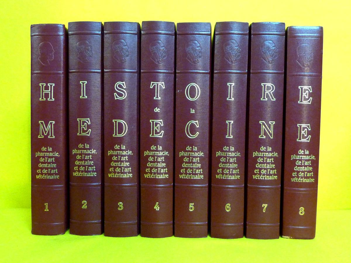 Histoire de la Médecine de la Pharmacie de l’art dentaire et de l’art