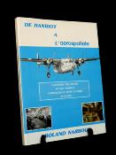 De Hanriot à l'aérospatiale Roland Narboux Histoire des avions et missiles à Bourges et dans le Cher 1910-1990