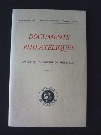 Documents philatéliques revue de l’Académie de Philatélie numéros 33 et 34 trimestre juillet-octobre année 1967 collection timbres Cérès, dec 2013 Documents philatéliques revue de l’Académie de Philatélie numéros 33 et 34 trimestre juillet-octobre année 1967 collection timbres Cérès