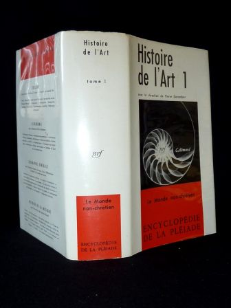 Pléiade histoire de l’art le monde non chrétien NRF Gallimard 1961 collection encyclopédie de la Pléiade numéro 12 Pierre Devambez préhistoire antiquité, fév 2014 Pléiade histoire de l’art le monde non chrétien NRF Gallimard 1961 collection encyclopédie de la Pléiade numéro 12 Pierre Devambez préhistoire antiquité