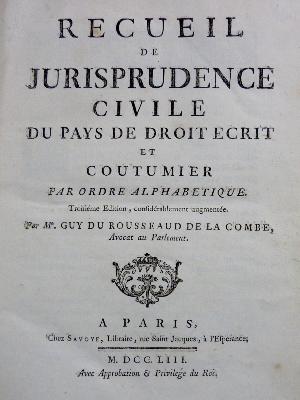 1753 Recueil de jurisprudence civile du pays de droit écrit et coutumier Guy de Rousseaud de la Combe Savoye 