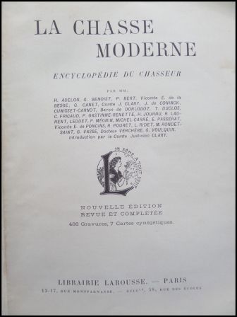 La chasse moderne encyclopédie du chasseur Larousse livre ancien illustré cartes gravures cynégétique La chasse moderne encyclopédie du chasseur Larousse livre ancien illustré cartes gravures cynégétique