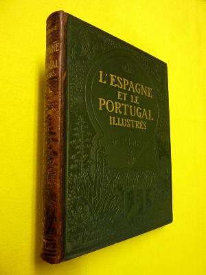 L'Espagne et le Portugal illustrés P. Jousset librairie Larousse