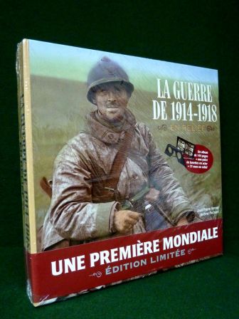 La guerre 1914-1918 en relief Jean-Pierre Verney Jérôme Pecnard éditions Les Arènes 2004 neuf sous cellophane militaria photographies première guerre mondiale La guerre 1914-1918 en relief Jean-Pierre Verney Jérôme Pecnard éditions Les Arènes 2004 neuf sous cellophane militaria photographies première guerre mondiale