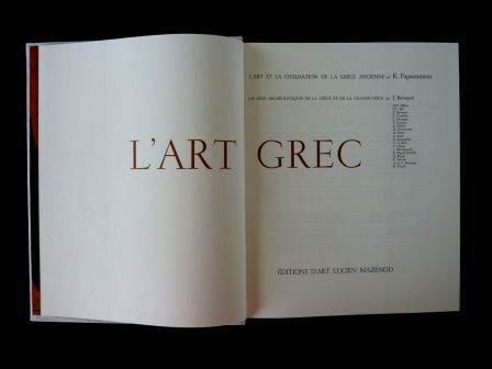 L’art grec éditions Lucien Mazenod 1980 Papaioannou architecture peinture sculpture antiquité L’art grec éditions Lucien Mazenod 1980 Papaioannou architecture peinture sculpture antiquité