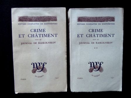 Dostoïevski Crime et Châtiment journal de Raskolnikov 2 tomes NRF Gallimard 1931 sur chiffon de Bruges numérotée 310/1000 littérature Russie Dostoïevski Crime et Châtiment journal de Raskolnikov 2 tomes NRF Gallimard 1931 sur chiffon de Bruges numérotée 310/1000 littérature Russie
