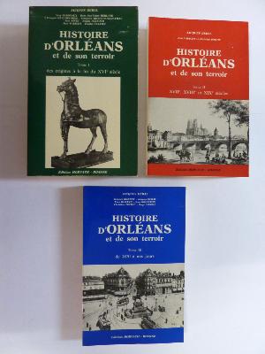 Jacques Debal Histoire d'Orléans et de son terroir 3T Centre Val de Loire Loiret
