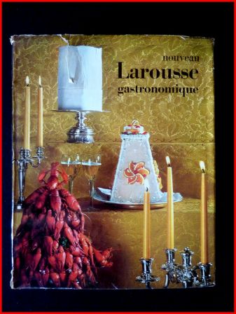 Nouveau Larousse gastronomique éditions Larousse 1967 Prosper Montagné Robert J. Courtine cuisine recettes culinaires