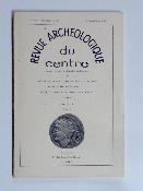 1966 Tome V Fascicule 1 RAC Revue Archéologique du Centre Antiquités Nationales Auvergne Berry Bourbonnais Limousin Marche Orléanais Poitou Quercy Rouergue Touraine Velay 
