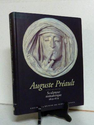 Auguste Préault Sculpteur romantique catalogue exposition Musée d’Orsay arts décoratifs France 19ème siècle sculpture médailles romantisme