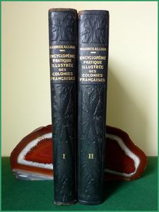 Encyclopédie pratique illustrée des colonies françaises Maurice Allain 2 tomes Quillet 1931 Algé