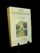 Dictionnaire du monde religieux dans la France contemporaine Les protestants Beauchesne biographie histoire religieuse protestantisme 