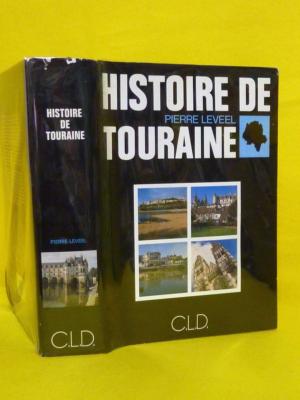 Histoire de Touraine et d'Indre-et-Loire