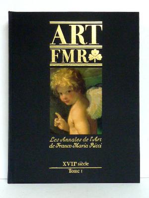 Art FMR Franco Maria Ricci Les annales de l’art 17ème siècle arts décoratifs France Espagne Italie architecture peinture botanique bibliophilie