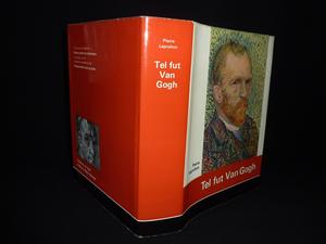 Tel fut Van Gogh Pierre Leprohon éditions du Sud Albin Michel biographie art peinture