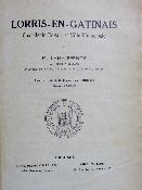 Abbé Bernois Lorris-en-Gâtinais Châtellenie royale et ville principale histoire locale Loiret forêt d’Orléans régionalisme Centre Val de Loire 