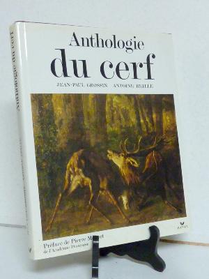 Anthologie du CERF Hatier Grossin Reille chasse gibier animaux nature cynégétique littérature iconographie 