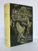 Antiquité Pierre Grimal La civilisation romaine Arthaud Les grandes civilisations Italie Rome société empereurs