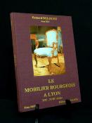 Le mobilier bourgeois à Lyon 16ème – 18ème siècles