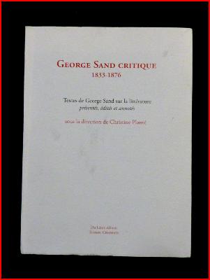 George Sand critique 1833-1876 Du Lérot éditeur essais analyse littéraire 