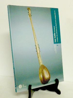 Les luths Occident catalogue des collections du Musée de la musique instruments cordes inventaire