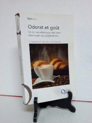 Odorat et goût De la neurobiologie des sens chimiques aux applications Salesse Gervais Quae sciences 