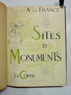 1900 Ancienne revue Touring-Club de France La Corse Méditerranée Bastia Corte Calvi Ajaccio Sartène Sites et monuments géographie patrimoine régionalisme photographies