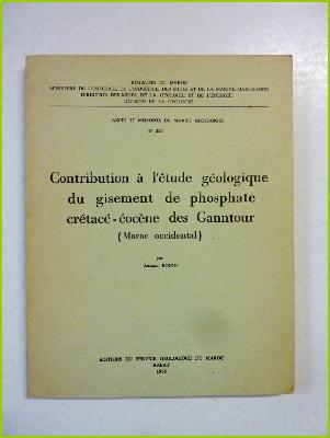 Armand Boujo Contribution à l’étude géologique du gisement de phosphate crétacé-éocène des Ganntour Maroc occidental géologie paléontologie Maghreb science de la terre Afrique du Nord 