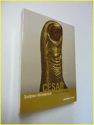César Sculpteur décompressé DVD ARTE Vidéo arts sculpture