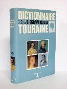 Dictionnaire biographique de Touraine Michel Laurencin éditions C.L.D. régionalisme Indre-et-Loire monographie biographies 