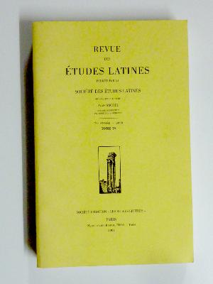 Tome 78 Revue des études latines Les belles lettres Antiquité littérature histoire linguistique philosophie collection littéraire 