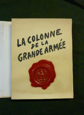 Albert Chatelle La colonne de la Grande Armée 1804-1959 histoire militaire Légion d’Honneur Empire Napoléon monuments Pas-de-Calais 