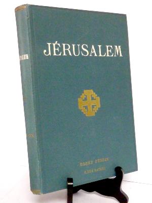 1908-1909 JÉRUSALEM LA BONNE PRESSE RELIÉ REVUE MOYEN ORIENT PALESTINE RELIGION
