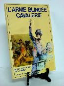 L'arme blindée cavalerie Revue historique des armées militaria histoire militaire chars