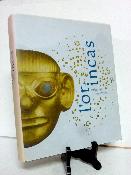 Catalogue exposition Pinacothèque de Paris L’or des Incas origines et mystères monde précolombien Amérique du Sud 