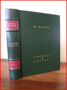 Dictionnaire de citations Le Grand Robert langage et culture 1 tome