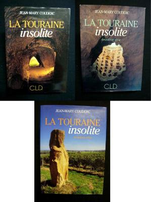 La Touraine insolite Jean Mary Couderc 3 tomes éditions CLD