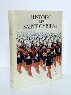 Militaria Lavauzelle Histoire des Saint-Cyriens 1802-1980 École militaire Officiers Armée de Terre Gendarmerie histoire militaire Saint-Cyr Coëtquidan