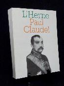 Paul Claudel Cahiers de l’Herne collection littéraire littérature analyse biographie christianisme 