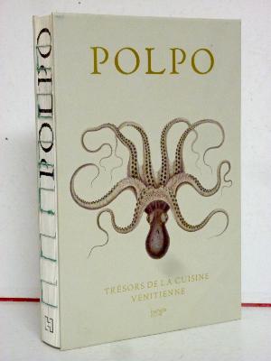 Polpo Trésors de la cuisine vénitienne Russell Norman gastronomie recettes alimentation Italie arts culinaires Vénétie 