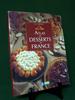Atlas des desserts de France Laurent Terrasson éditions Rustica pâtisserie recettes cuisine régio