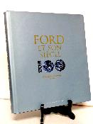 Automobiles Ford et son siècle Innover pour changer le monde Ford Motor Company 100 ans histoire États-Unis Dearborn Detroit Michigan