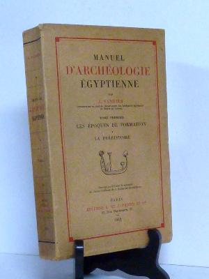 Jacques Vandier Manuel d’archéologie égyptienne La préhistoire Afrique Égypte 